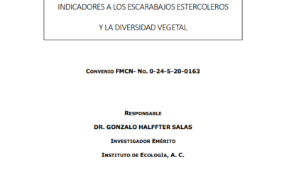 Evaluación de la salud ambiental en zonas ganaderas de Veracruz y Chiapas utilizando como indicadores a los escarabajos estercoleros y la diversidad vegetal